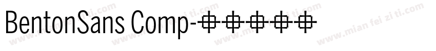 BentonSans Comp字体转换